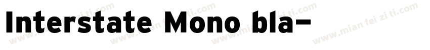 Interstate Mono bla字体转换
